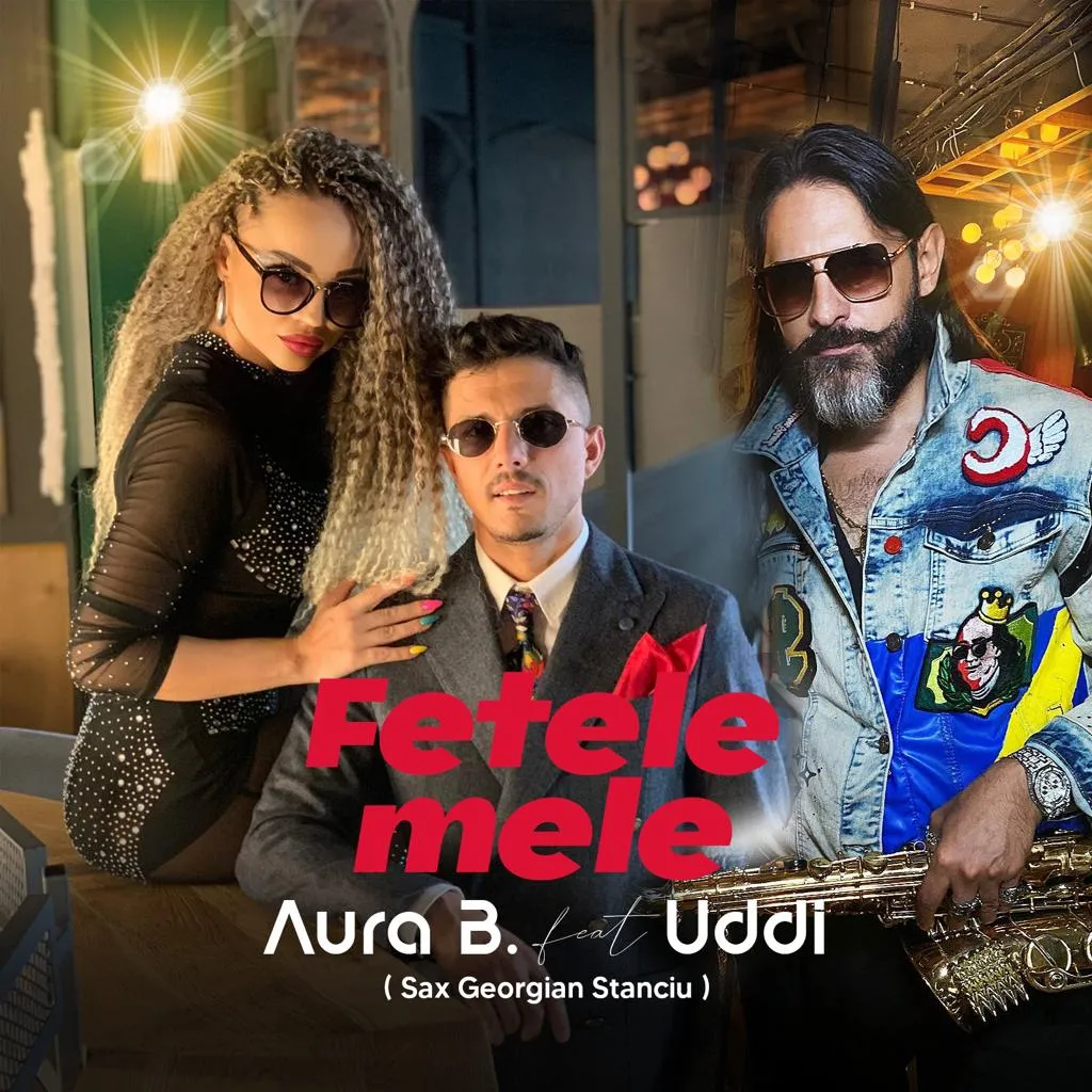 Aura B. si Uddi au colaborat la „Fetele Mele”, cea mai fierbinte piesa a iernii