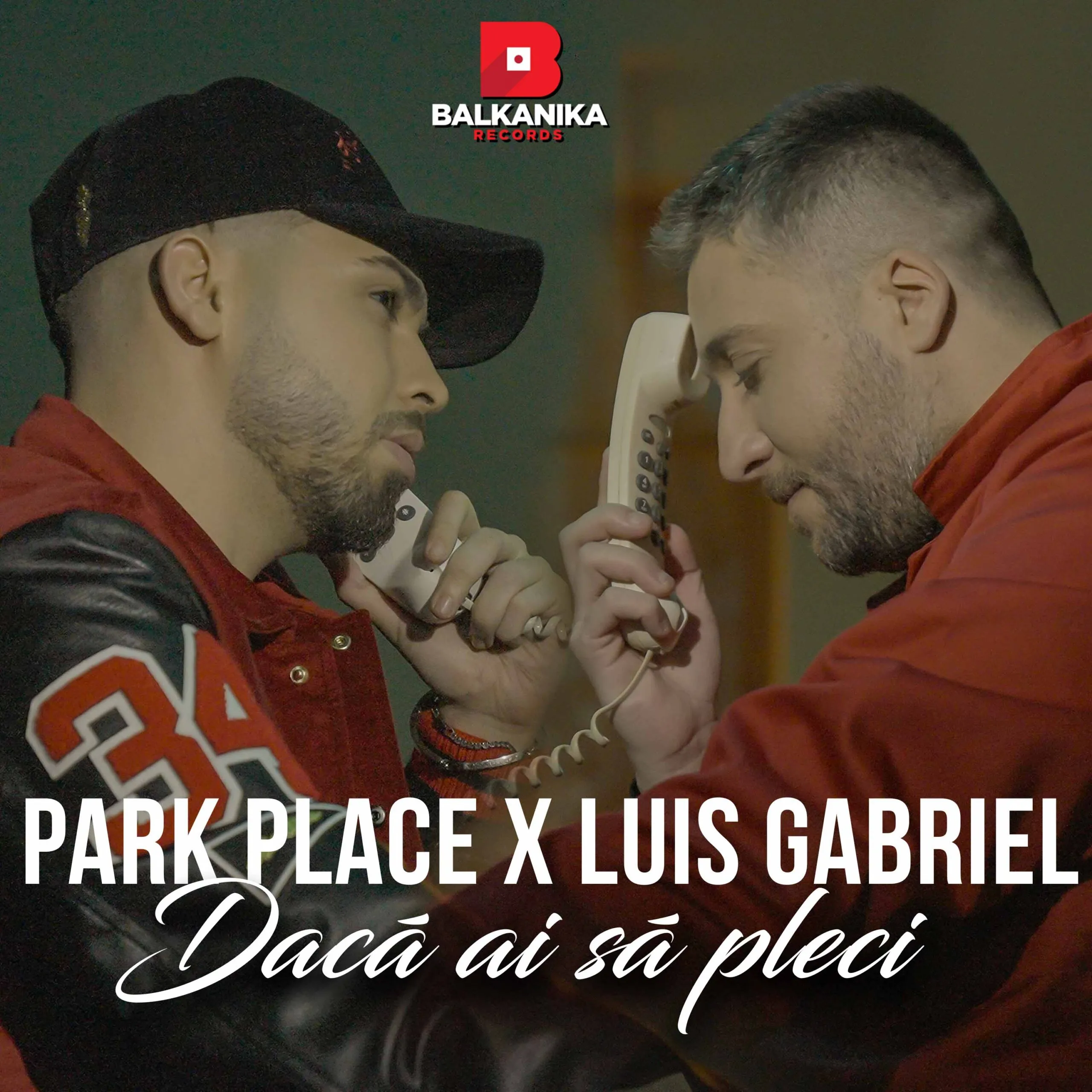 S-a lansat colaborarea sfârșitului de an Park Place feat. Luis Gabriel – „Dacă ai să pleci”, cea mai tare piesă de dragoste