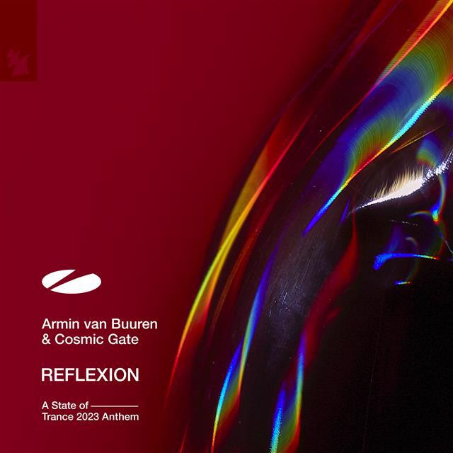 Armin van Buuren colaboreaza cu duoul Cosmic Gate pentru imnul ASOT 2023: „REFLEXION”