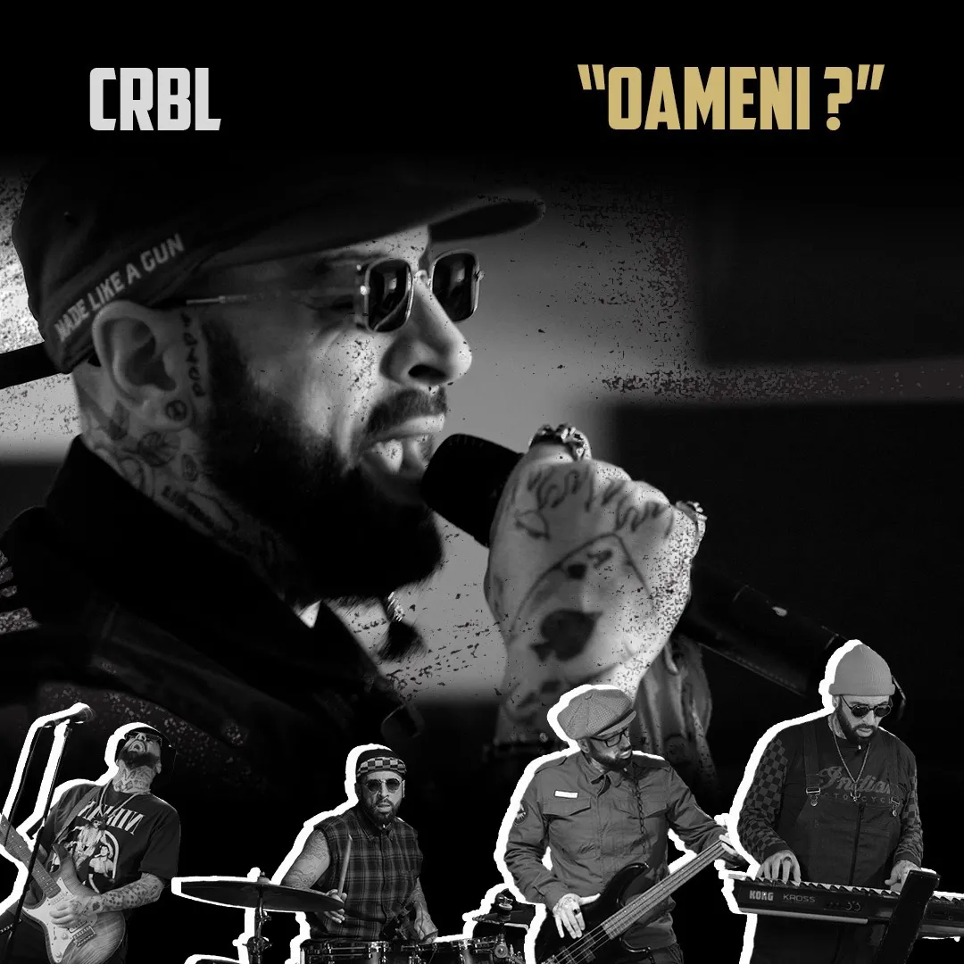 CRBL lansează „Oameni?”,o piesă manifest cu un mesaj puternic