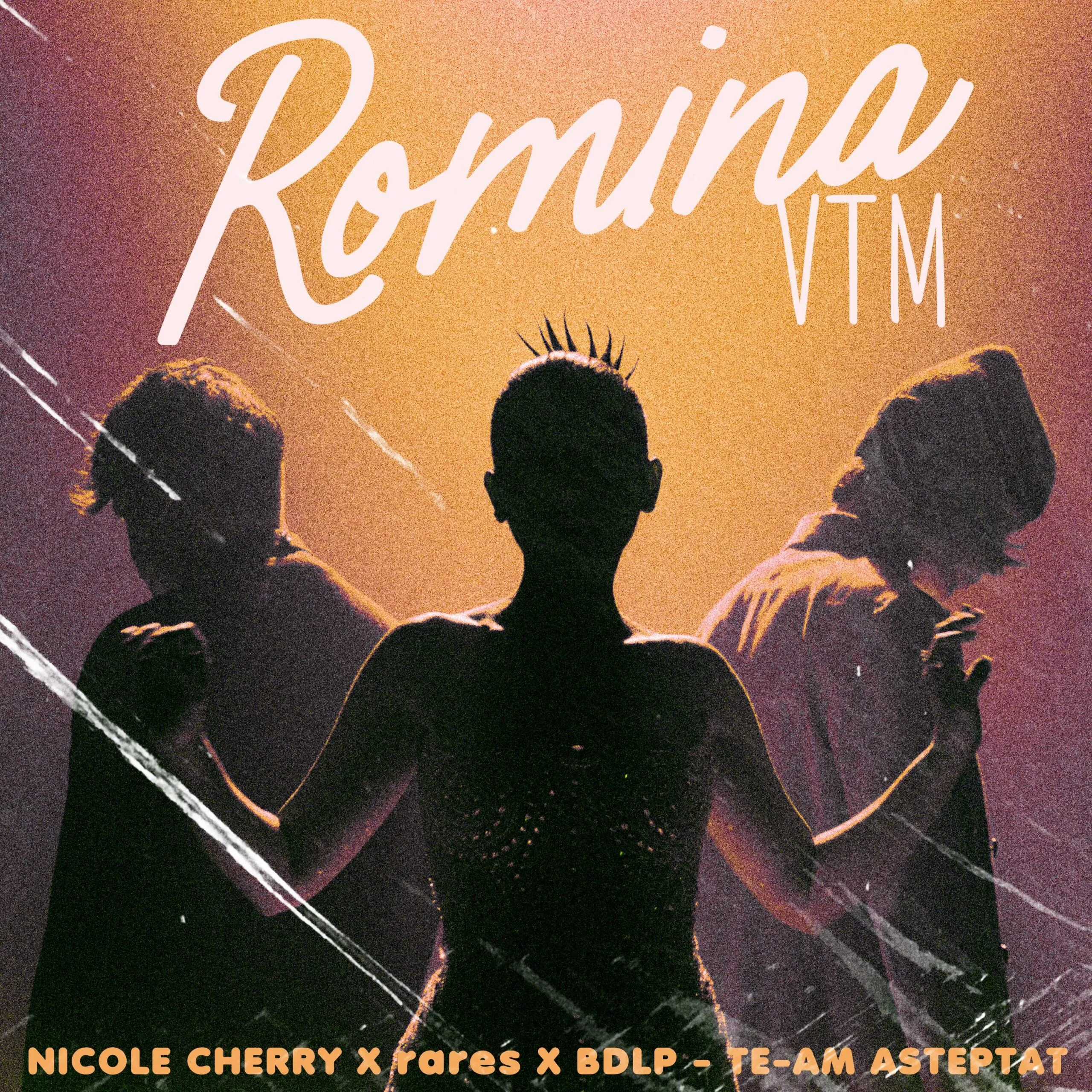 Nicole Cherry x rareș x Bogdan DLP – Te-am Așteptat