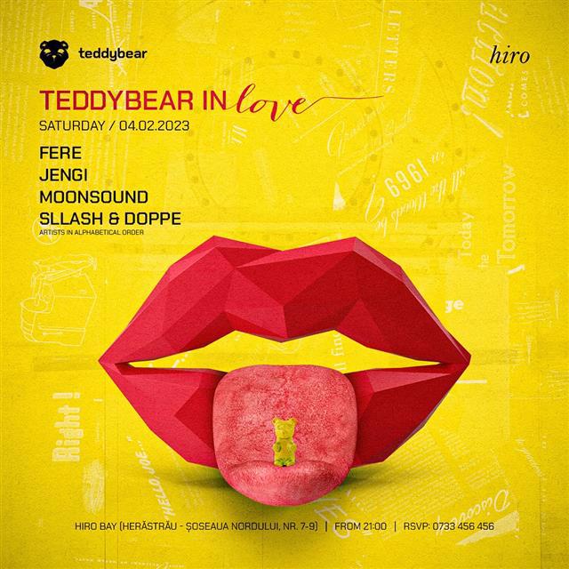 Atmosfera se incinge la TeddyBear In Love