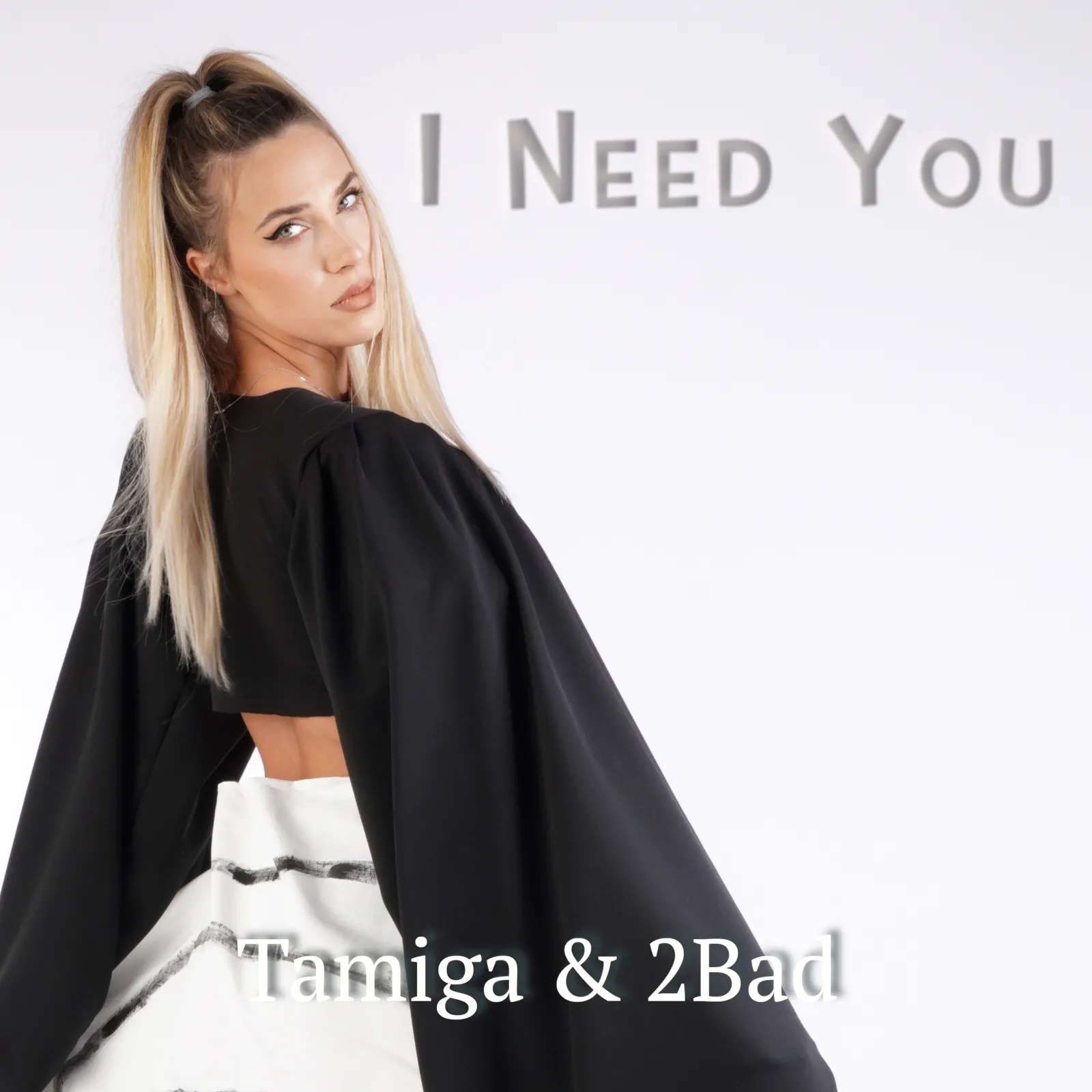 Tamiga & 2Bad lanseaza o noua melodie de dragoste ”I Need You”
