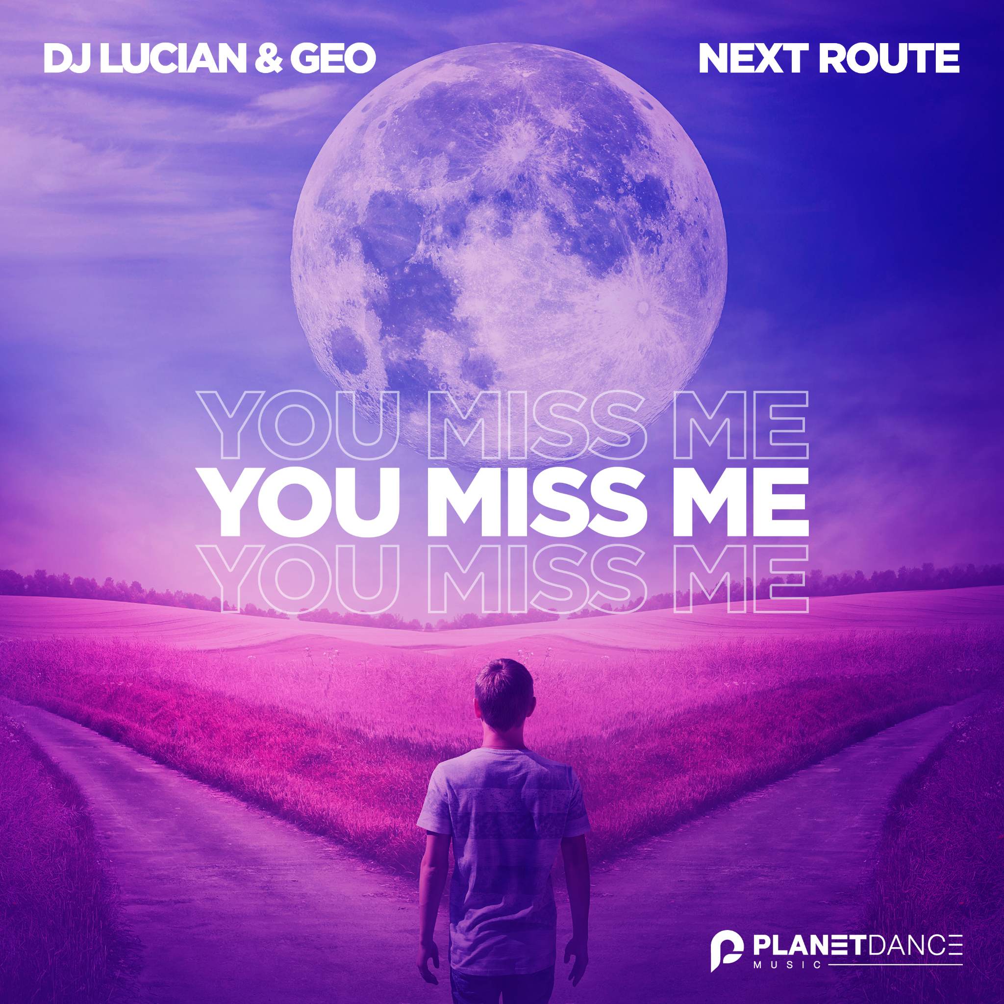 Dj Lucian&Geo lanseaza impreuna cu Next Route piesa „You Miss Me”