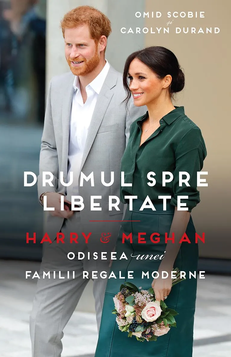 „Drumul spre libertate – Harry & Meghan. Odiseea unei Familii Regale moderne” – povestea veritabila a Ducelui si Ducesei de Sussex