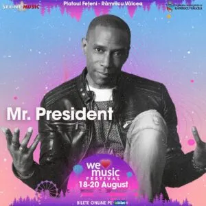 Mr. President la a doua ediție We Love Music Festival