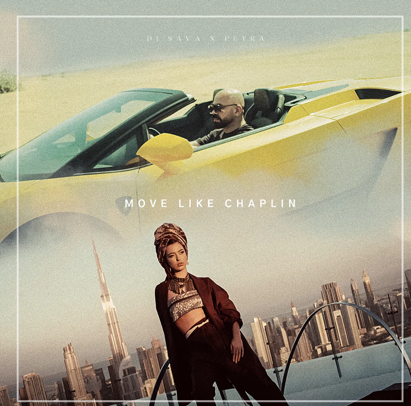 DJ SAVA și PETRA aduc în playlist-uri „Move Like Chaplin”