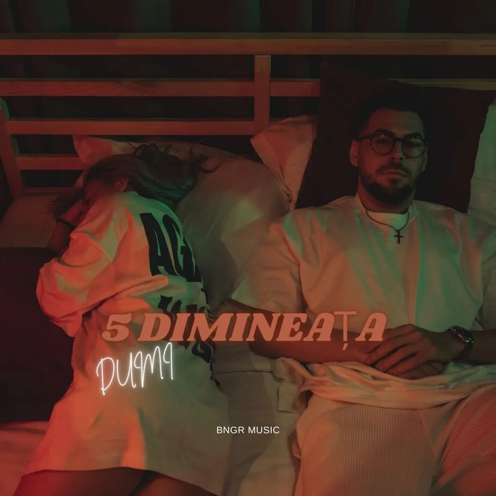 DUMI a lansat piesa „5 Dimineața”!