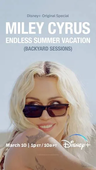 Miley Cyrus & Disney se reunesc pentru „Miley Cyrus ‒ Endless Summer Vacation (Backyard Sessions)”