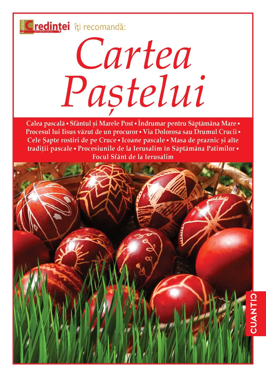 Editura CUANTIC a lansat Cartea Paștelui