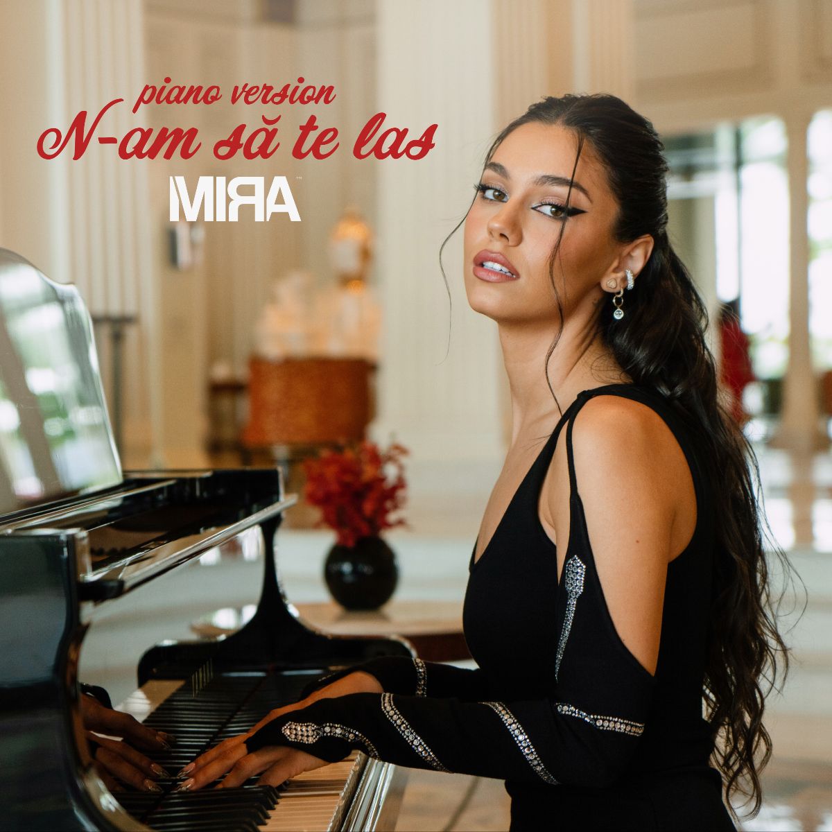 Mira – N-am să te las – Piano Version. HIT-ul momentului, acum și pe acorduri de pian