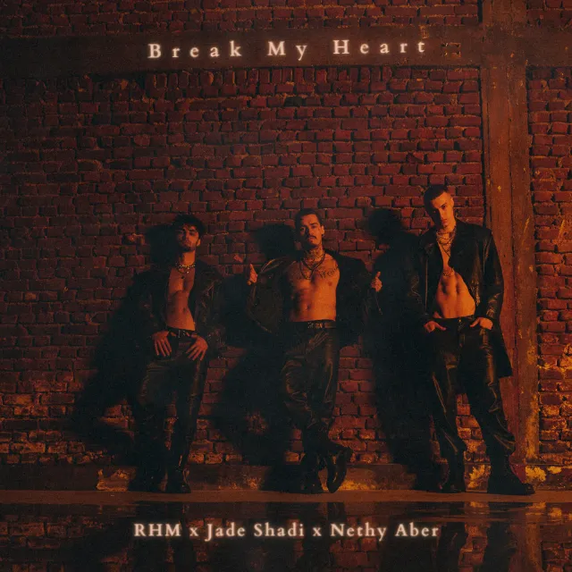 RHM x Jade Shadi x Nethy Aber îndepărtează durerea cu “Break My Heart”