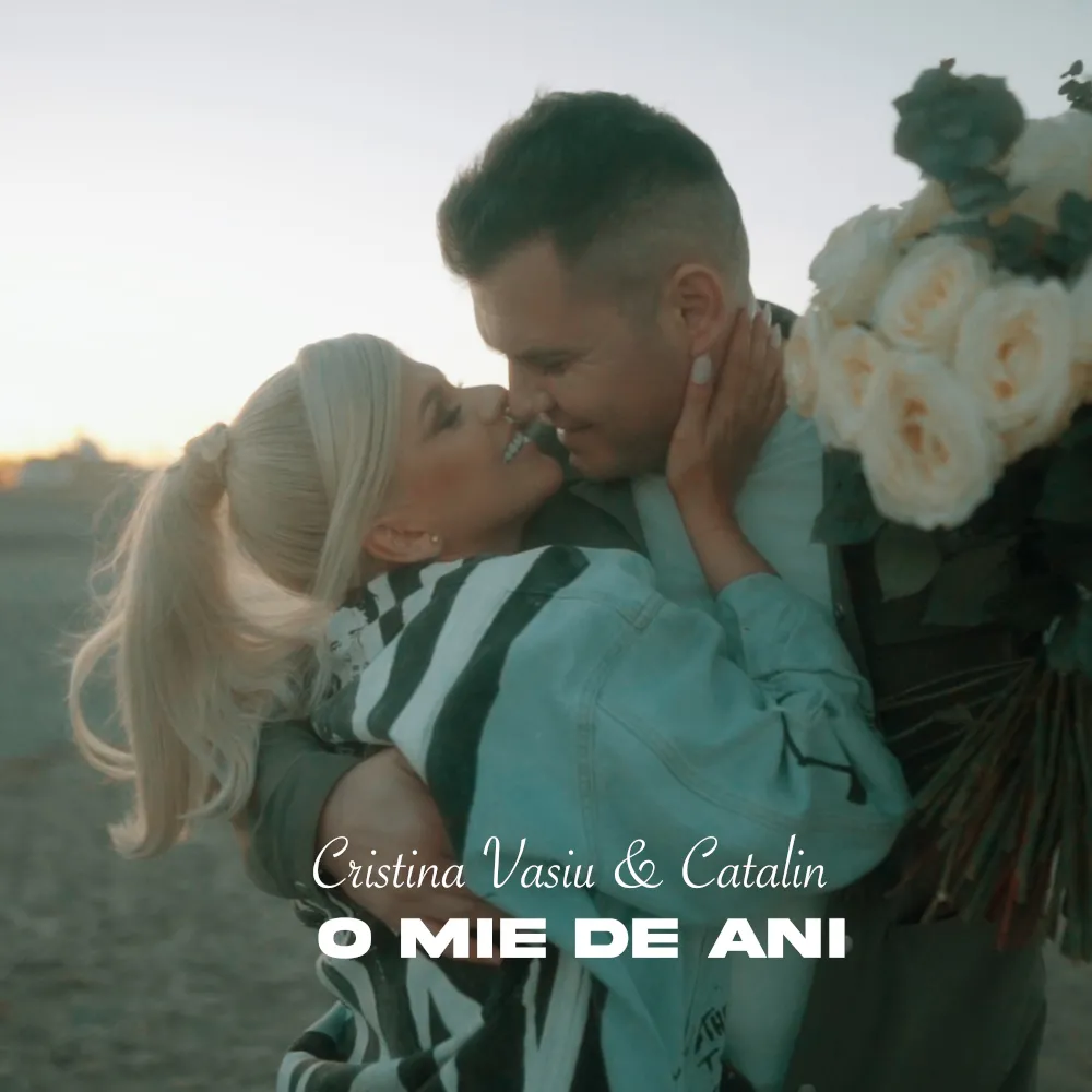 Cristina Vasiu și Cătălin își cântă iubirea în piesa “O mie de ani”