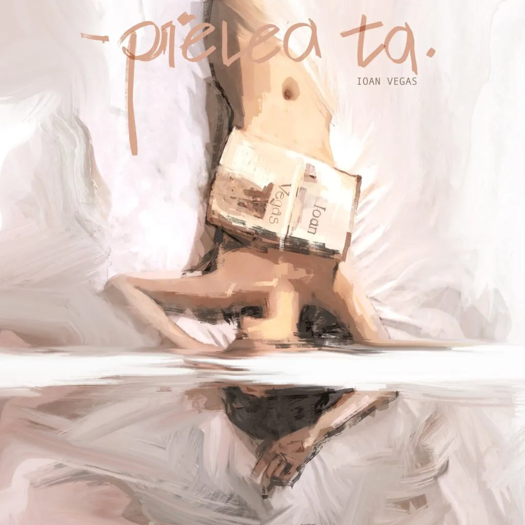 Ioan Vegas - Pielea ta