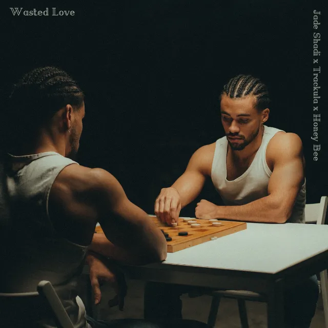 Jade Shadi x Trackula x Honey Bee cântă despre “Wasted Love”