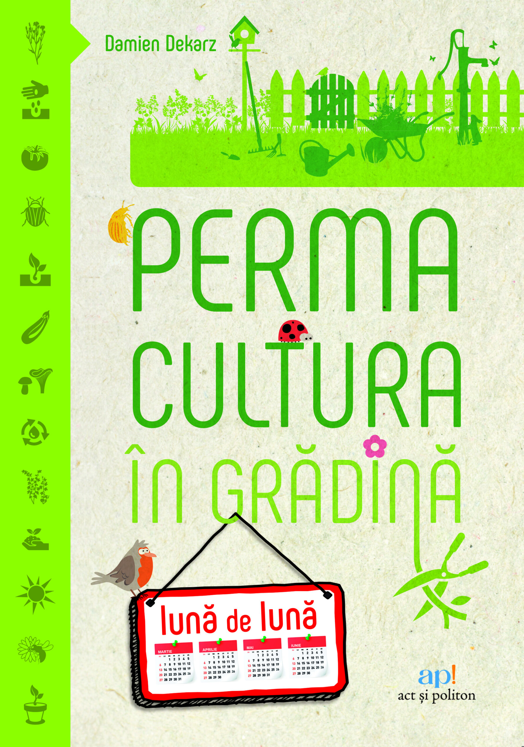O carte captivanta despre gradinarit, folosirea echitabila a resurselor si grija pentru natura