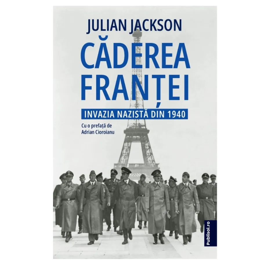 Editura Publisol anunta pachetul special de carti semnate de reputatul istoric Julian Jackson