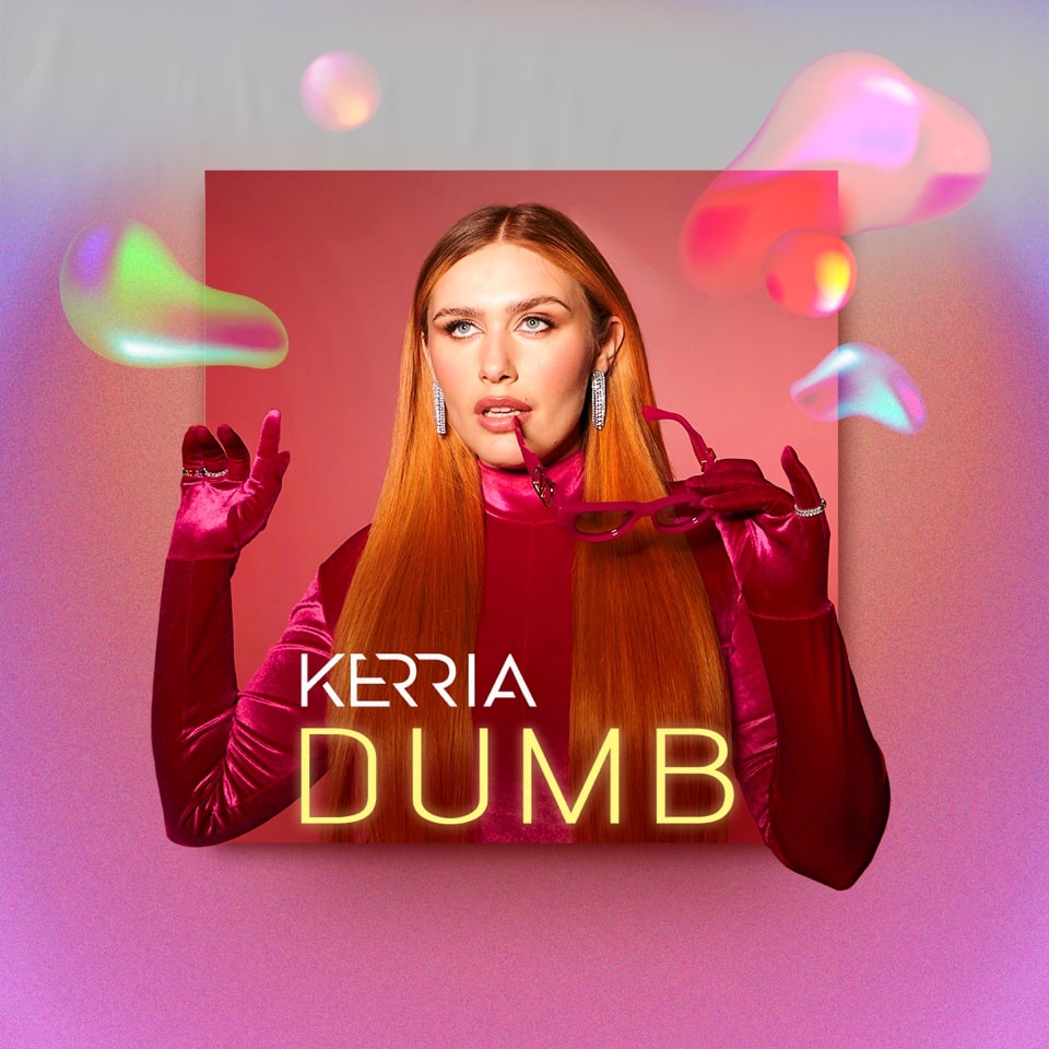 Delicatețea și puterea se întâlnesc în noul single al KERRIEI – „Dumb”