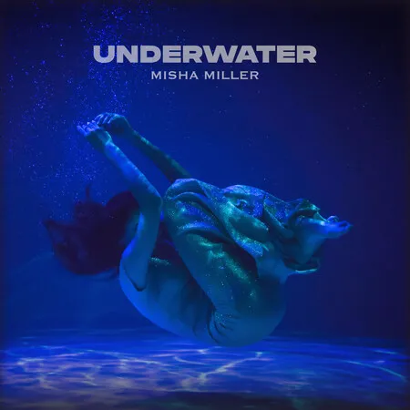 Misha Miller lanseaza „Underwater” – o experienta muzicala ca o scufundare intr-un ocean de sunete